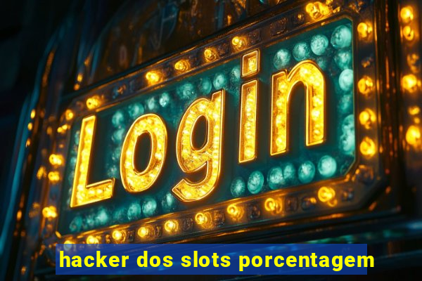 hacker dos slots porcentagem